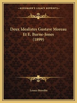 portada Deux Idealistes Gustave Moreau Et E. Burne-Jones (1899) (en Francés)