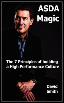 portada asda magic - the 7 principles of building a high performance culture (in English)