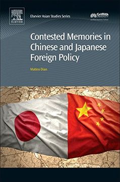 portada Contested Memories in Chinese and Japanese Foreign Policy (en Inglés)