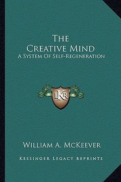 portada the creative mind: a system of self-regeneration (en Inglés)