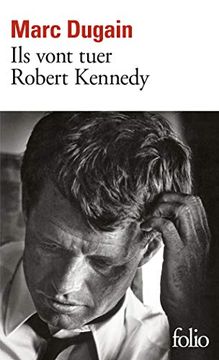portada Ils Vont Tuer Robert Kennedy (Folio) (in French)