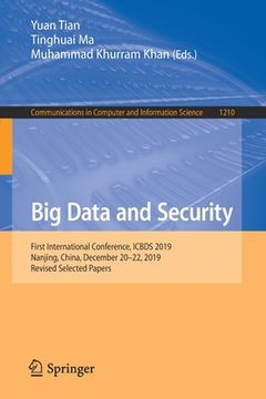 portada Big Data and Security: First International Conference, Icbds 2019, Nanjing, China, December 20-22, 2019, Revised Selected Papers (in English)