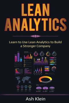 portada Lean Analytics: Learn to Use Lean Analytics to Build a Stronger Company (in English)