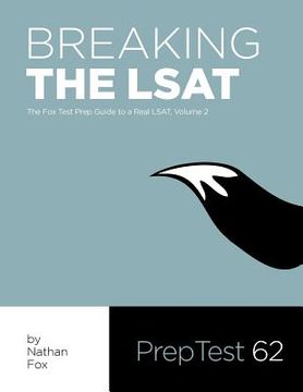 portada breaking the lsat: the fox test prep guide to a real lsat volume 2 (in English)