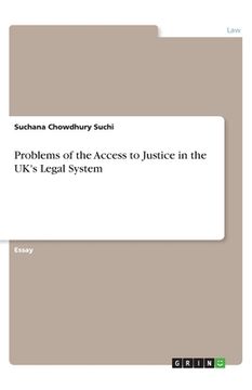 portada Problems of the Access to Justice in the UK's Legal System (en Inglés)
