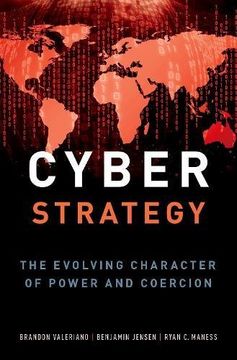 portada Cyber Strategy: The Evolving Character of Power and Coercion (en Inglés)
