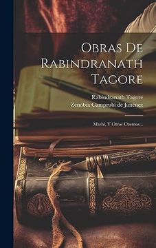 portada Obras de Rabindranath Tagore: Mashi, y Otros Cuentos. (in Spanish)