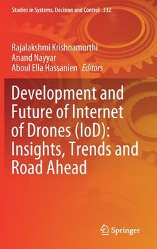 portada Development and Future of Internet of Drones (Iod): Insights, Trends and Road Ahead (en Inglés)