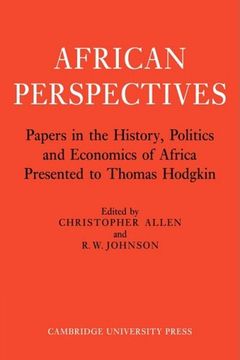 portada African Perspectives: Papers in the History, Politics and Economics of Africa Presented to Thomas Hodgkin (in English)