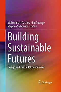 portada Building Sustainable Futures: Design and the Built Environment (en Inglés)