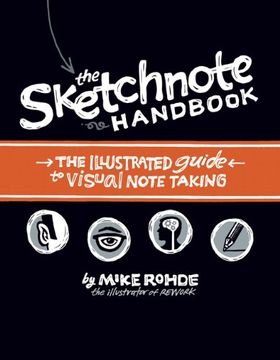portada The Sketchnote Handbook: The Illustrated Guide to Visual Note Taking 