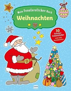 portada Mein Fenstersticker-Buch Weihnachten: Mit 30 Fenster-Folienstickern und Vielen Ausmalseiten (en Alemán)