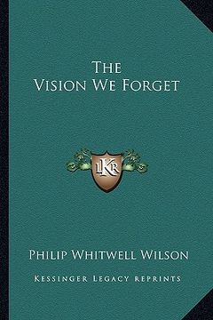 portada the vision we forget (in English)