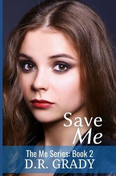 portada Save Me: The Me Series - Book 2 (en Inglés)