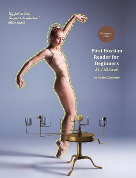 portada First Russian Reader for Beginners: Bilingual for Speakers of English A1 / A2 Level 