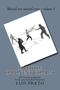 portada Multiple opponent combat: 10 lesson program with one handed weapons (en Inglés)