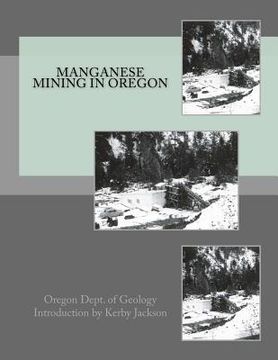 portada Manganese Mining in Oregon (en Inglés)