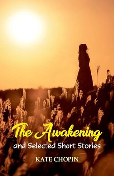 portada The Awakening and Selected Short Stories (in English)