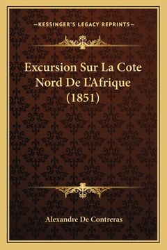 portada Excursion Sur La Cote Nord De L'Afrique (1851) (in French)