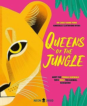 portada Queens of the Jungle: Meet the Female Animals who Rule the Animal Kingdom! (in English)
