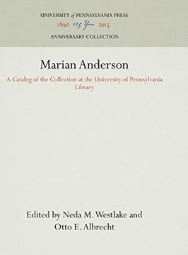 portada Marian Anderson: A Catalog of the Collection at the University of Pennsylvania Library (en Inglés)