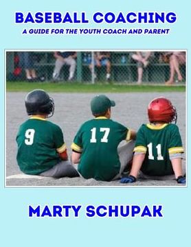 portada Baseball Coaching: A Guide For The Youth Coach And Parent (en Inglés)