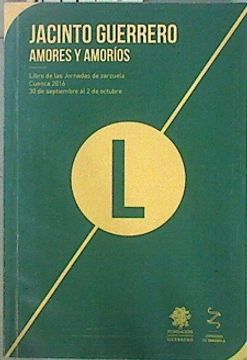 portada Jacinto Guerrero, Amores y Amoríos: Libro de las Jornadas de Zarzuela 2016,
