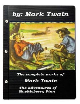 portada The complete works of Mark Twain The adventures of Huckleberry Finn (en Inglés)