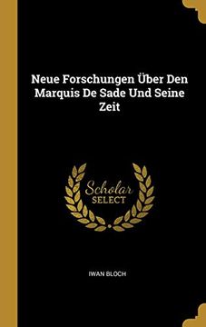 portada Neue Forschungen Über Den Marquis de Sade Und Seine Zeit (en Alemán)