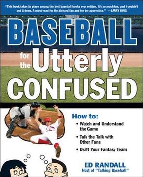 portada Baseball for the Utterly Confused (en Inglés)