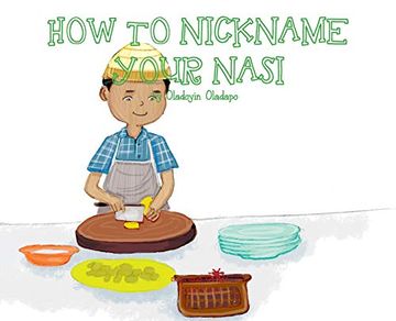 portada A, z, and Things in Between: How to Nickname Your Nasi 