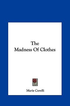 portada the madness of clothes (en Inglés)