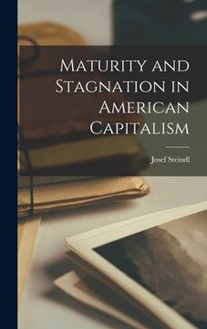 portada Maturity and Stagnation in American Capitalism (in English)