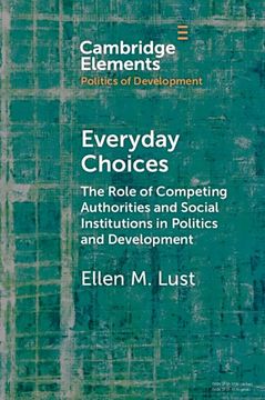 portada Everyday Choices (Elements in the Politics of Development) (en Inglés)