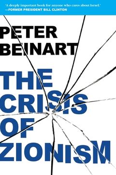 portada The Crisis of Zionism (in English)