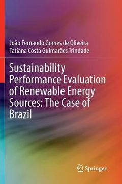 portada Sustainability Performance Evaluation of Renewable Energy Sources: The Case of Brazil (en Inglés)
