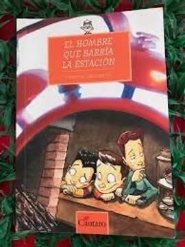 portada HOMBRE QUE BARRIA LA ESTACION (in Spanish)