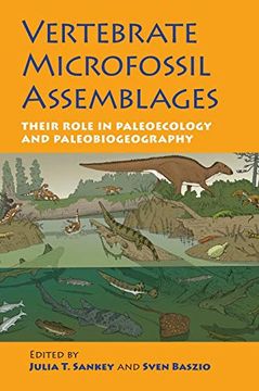 portada Vertebrate Microfossil Assemblages: Their Role in Paleoecology and Paleobiogeography (Life of the Past) (en Inglés)