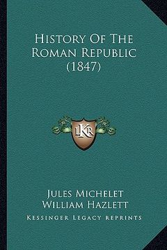 portada history of the roman republic (1847) (in English)