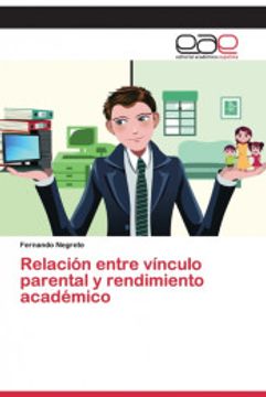 portada Relación Entre Vínculo Parental y Rendimiento Académico (in Spanish)