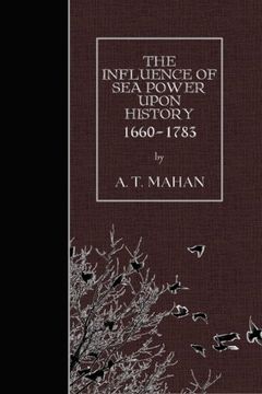 portada The Influence of Sea Power Upon History, 1660-1783