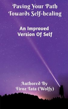 portada Paving Your Path Towards Self-Healing: An Improved Version Of Self (in English)