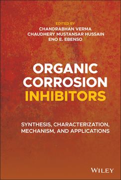 portada Organic Corrosion Inhibitors: Synthesis, Characterization, Mechanism, and Applications (in English)