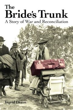 portada The Bride's Trunk: A Story of War and Reconciliation