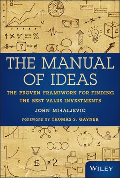portada The Manual Of Ideas: The Proven Framework For Finding The Best Value Investments