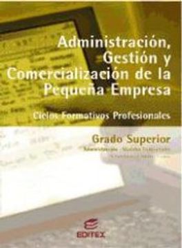 portada Administracion, Gestion y Comercializacion en la Pequeña Empresa (Ciclos Formativos Profesionales)