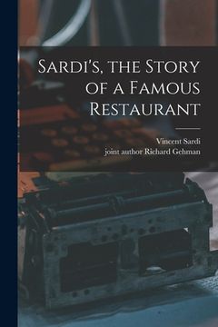 portada Sardi's, the Story of a Famous Restaurant (in English)