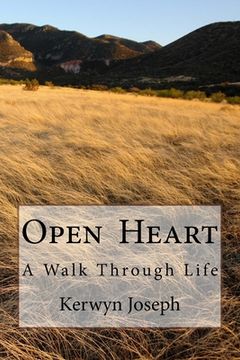 portada Open Heart: A Walk Through Life (en Inglés)