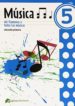 portada Música 5 del Flamenco a Todas las Músicas - 9788494325052 (in Spanish)