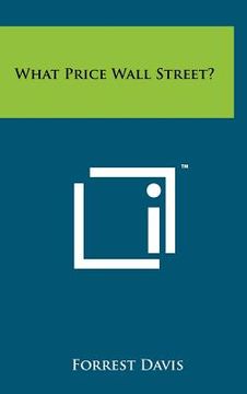 portada what price wall street? (en Inglés)